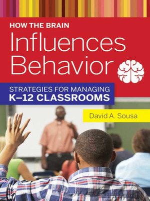 cover image of How the Brain Influences Behavior: Strategies for Managing K?12 Classrooms